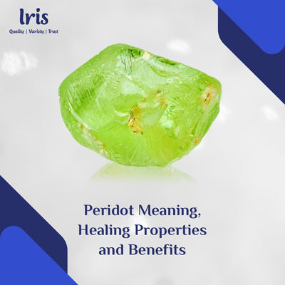 Peridot Meaning, Benefits and Value